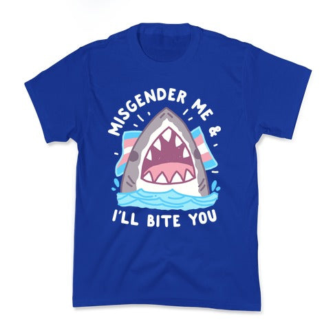 Misgender Me & I'll Bite You (Trans Flag) Kid's Tee